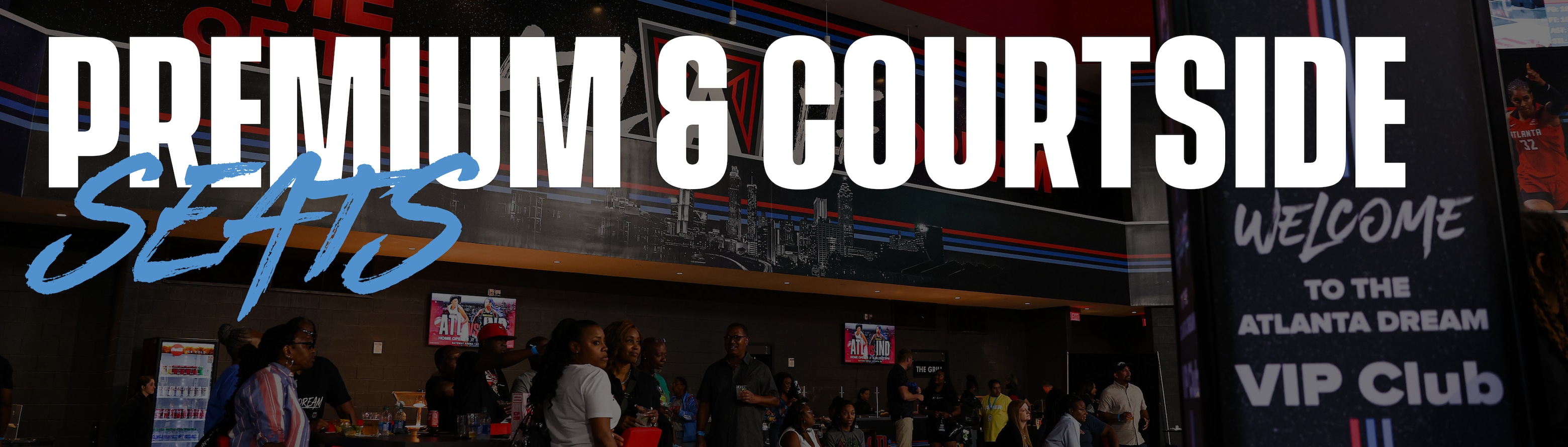 Atlanta Dream Premium and Courtside Seating